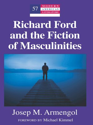 cover image of Richard Ford and the Fiction of Masculinities